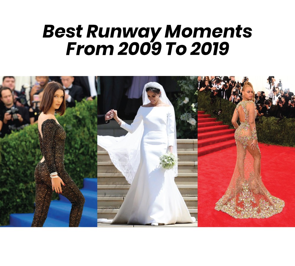 Best Celebrity Fashion Moments: from 2009 to 2019