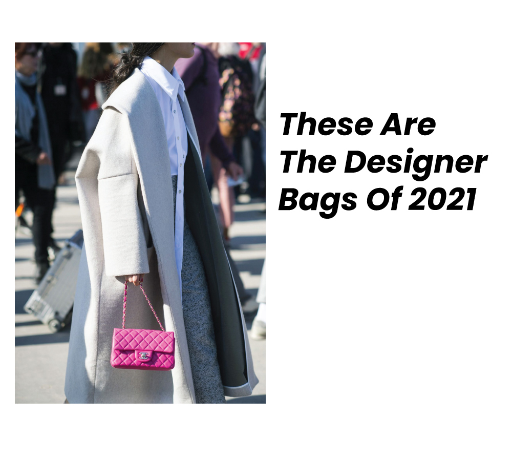 Designer bags of 2021